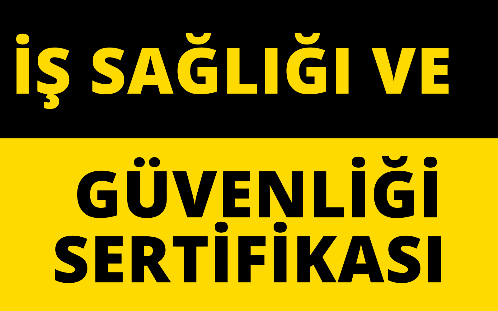 İSG Sertifikası İş Sağlığı ve Güvenliği Sertifikası